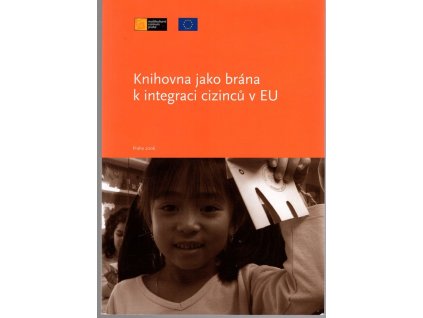 Knihovna jako brána k integraci cizinců v EU