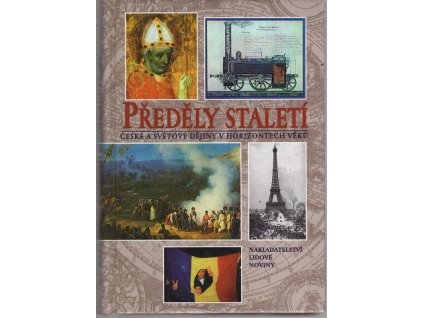 Předěly staletí - české a světové dějiny v horizontech věků, Jiří Rulf, 2000