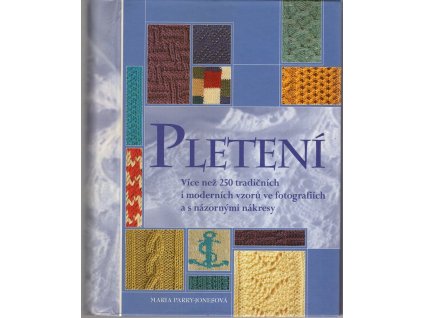 Pletení, Maria Parry-Jones, 2005