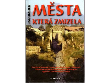 Příběhy ztracených měst, Jan Bauer, 2000