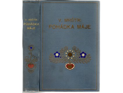 Pohádka Máje, Vilém Mrštík, 1920