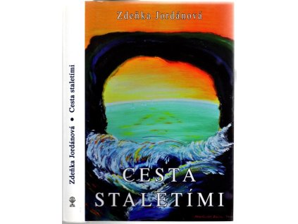 Cesta staletími, Zdeňka Jordánová, 2010