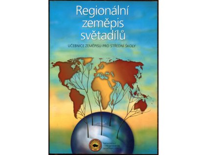 Regionální zeměpis světadílů : učebnice zeměpisu pro střední školy, Ivan Bičík, 2010
