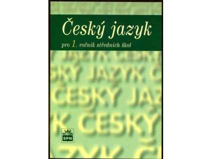 Český jazyk pro 1. ročník středních škol, Marie Čechová, 2015