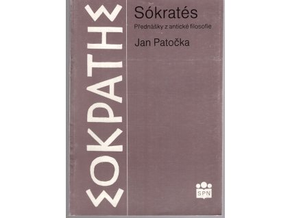Sókratés : přednášky z antické filosofie