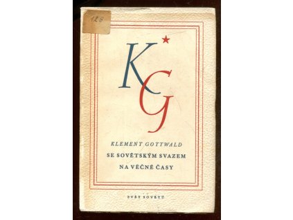 Se Sovětským svazem na věčné časy : Soubor statí a projevů 1935-1949