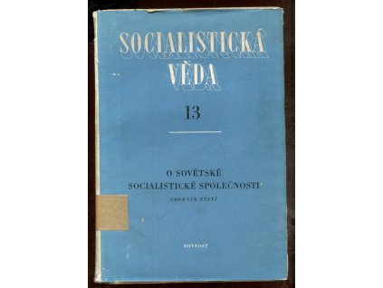 O sovětské socialistické společnosti : Sborník statí, Fedor Vasil'jevič Konstantinov, 1951