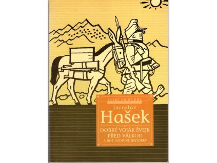 263508 dobry vojak svejk pred valkou a jine podivne historky