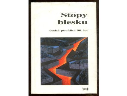 Stopy blesku : česká povidka 90. let, 1996