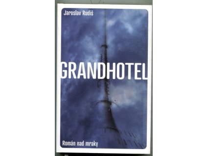Grandhotel - román nad mraky