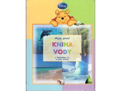 263676 moje prvni kniha vody s medvidkem pu a jeho prateli