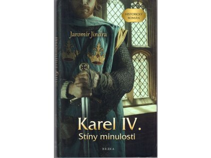Karel VI. - Stíny minulosti, Jaromír Jindra, 2022