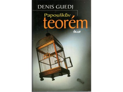 Papouškův teorém, Denis Guedj, 2000