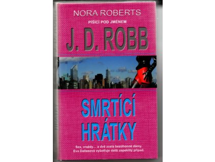 Smrtící hrátky, J. D Robb, 2014