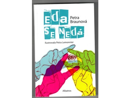 Eda se nedá, Petra Braunová, 2020