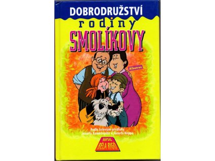 Dobrodružství rodiny Smolíkovy