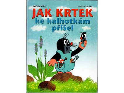 Jak krtek ke kalhotkám přišel