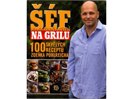 Šéf na grilu I a II, Zdeněk Pohlreich, 2011