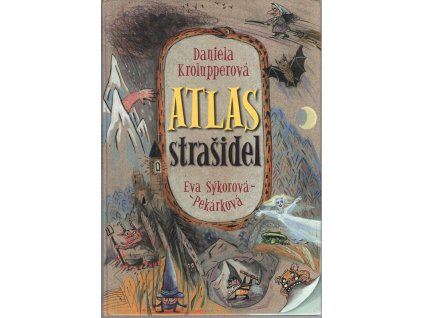 Atlas strašidel, Daniela Krolupperová, 2006