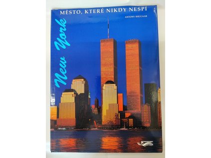 New York : město, které nikdy nespí, Antony Shugaar, 1997