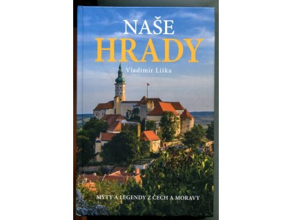 Naše hrady, Vladimír Liška, 2018