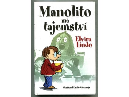 Manolito má tajemství, Elvira Lindo, 2018
