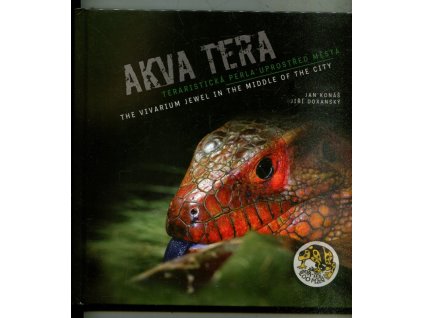 Akva tera - Teraristická perla uprostřed města, Jan Konáš, 2016