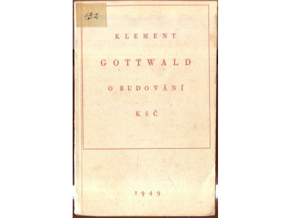 O budování KSČ : Soubor statí a projevů