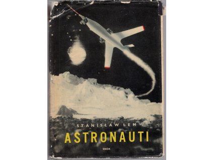 Astronauti - Fantastickovědecký román, Stanisław Lem, 1966