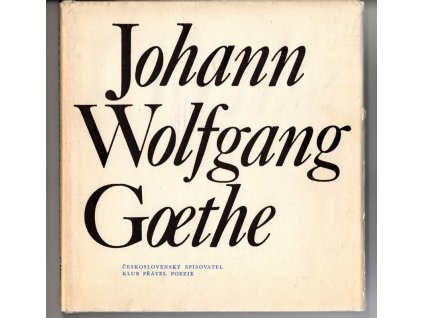 Johann Wolfgang Goethe - Výbor z poezie