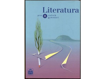 Literatura pro II. ročník gymnází, Josef Soukal, 2005