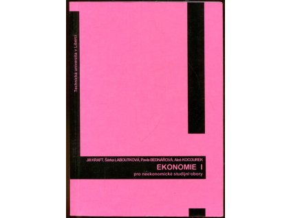 Ekonomie I : pro neekonomické studijní obory