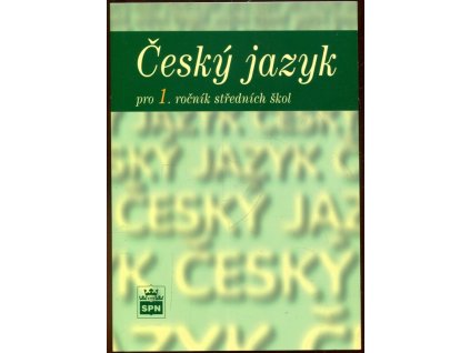 Český jazyk pro 1. ročník středních škol