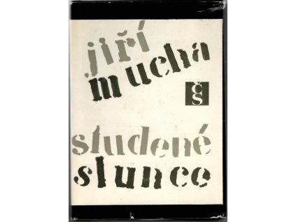 Studené slunce, Jiří Mucha, 1970