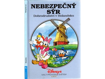 Nebezpečný sýr : dobrodružství v Holandsku, 1994