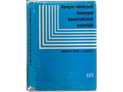 Korozní vlastnosti kovových konstrukčních materiálů