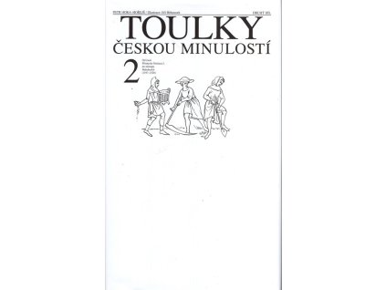 Toulky českou minulostí 2, Petr Hora-Hořejš, 1997