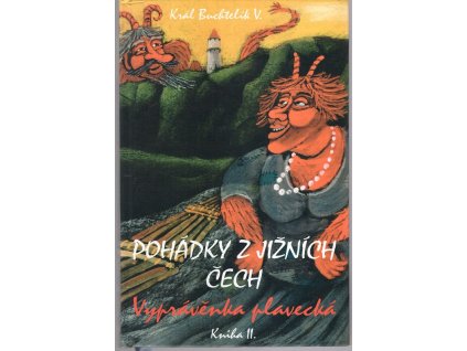 Pohádky z jižních Čech. Kniha II, Vyprávěnka plavecká