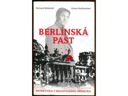 Berlínská past, Birkefeld Richard, 2015