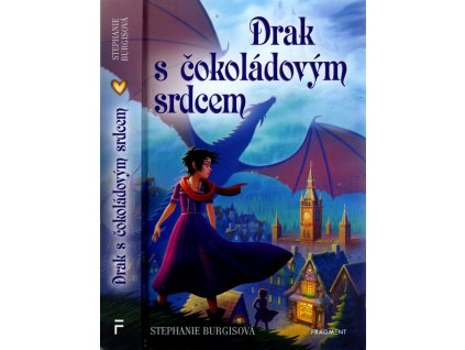 Drak s čokoládovým srdcem, Stephanie Burgis, 2019