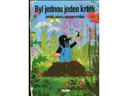 Byl jednou jeden krtek, Eduard Petiška, 1992