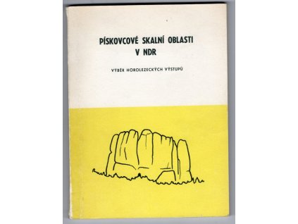 Pískovcové skalní oblasti v NDR (výbor horolezeckých výstupů)