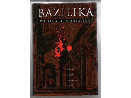 Bazilika, William D. Montalbano, 1999