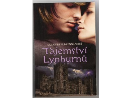 Tajemství Lynburnů, Sarah Rees Brennan, 2013