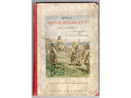 Sbírka pověstí historických lidu českého v Čechách, na Moravě i ve Slezsku