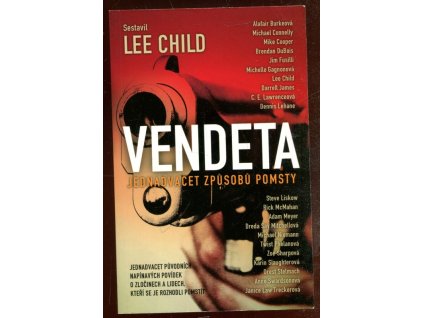 Vendeta - jednadvacet způsobů pomsty, Lee Child, 2012