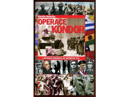 Operace Kondor : Latinská Amerika ve spárech CIA