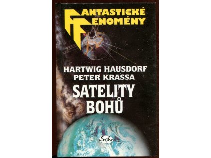 Satelity bohů : v čínských zakázaných zónách, Hartwig Hausdorf, 1998