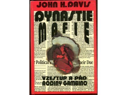 Dynastie mafie - Vzestup a pád Gambinovy zločinecké rodiny