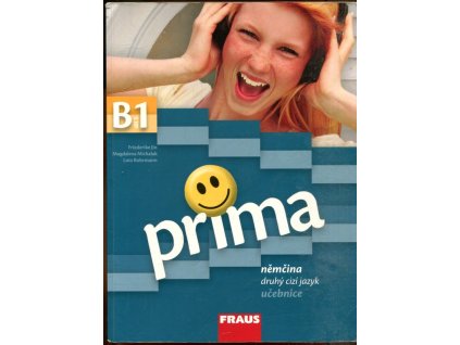 Prima B1 : němčina druhý cizí jazyk učebnice. Díl 5